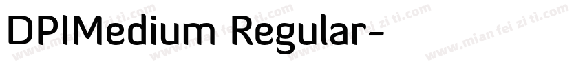 DPIMedium Regular字体转换